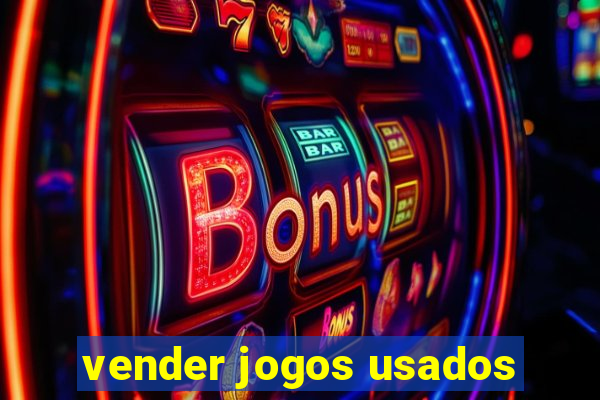 vender jogos usados